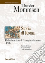 Storia di Roma. Dalla distruzione di Cartagine alla morte di Silla. E-book. Formato EPUB ebook