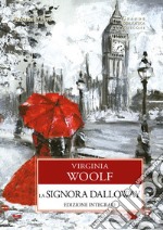 La signora Dalloway. E-book. Formato EPUB ebook