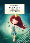 La piccola principessa. E-book. Formato EPUB ebook di Frances H. Burnett