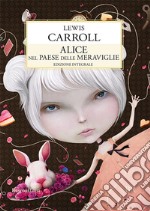 Alice nel paese delle meraviglie. E-book. Formato EPUB ebook