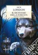 Il richiamo della foresta. E-book. Formato EPUB ebook