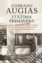 L'ultima primavera. E-book. Formato EPUB ebook