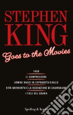 Stephen King goes to the movies. E-book. Formato EPUB ebook