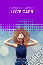 I love Capri. E-book. Formato EPUB ebook