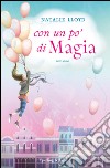 Con un po' di magia. E-book. Formato EPUB ebook