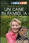 Un cane in famiglia. Come scegliere il cane giusto e vivere felici insieme. L'arca di Noè. E-book. Formato EPUB ebook di M. Luisa Cocozza