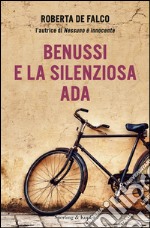 Benussi e la silenziosa Ada. E-book. Formato EPUB ebook