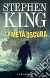 La metà oscura. E-book. Formato EPUB ebook