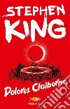 Dolores Claiborne. E-book. Formato EPUB ebook