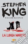 La lunga marcia. E-book. Formato EPUB ebook