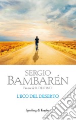 L' eco del deserto. E-book. Formato EPUB ebook