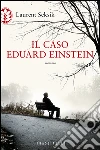 Il caso Eduard Einstein. E-book. Formato EPUB ebook di Laurent Seksik