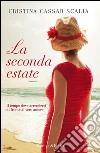 La seconda estate. E-book. Formato EPUB ebook di Cristina Cassar Scalia