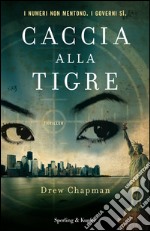 Caccia alla tigre. E-book. Formato EPUB ebook