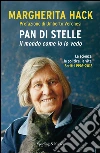 Pan di stelle. Il mondo come io lo vedo. La scienza, la politica, la vita. Scritti 1996-2013. E-book. Formato EPUB ebook