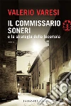 Il commissario Soneri e la strategia della lucertola. E-book. Formato EPUB ebook