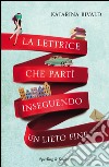 La lettrice che partì inseguendo un lieto fine. E-book. Formato EPUB ebook