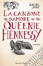 La canzone d'amore di Queenie Hennessy. E-book. Formato EPUB ebook