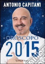 Oroscopo 2015. E-book. Formato EPUB