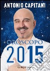 Oroscopo 2015. E-book. Formato EPUB ebook