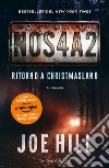 NOS4A2. Ritorno a Christmasland. E-book. Formato EPUB ebook di Joe Hill