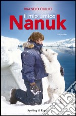 Il mio amico Nanuk. E-book. Formato EPUB ebook