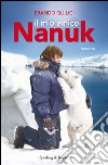 Il mio amico Nanuk. E-book. Formato EPUB ebook