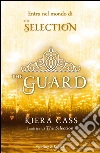 The selection stories: The prince-The guard. E-book. Formato EPUB ebook di Kiera Cass