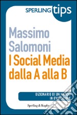 I social media dalla A alla B. E-book. Formato EPUB ebook