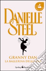 Granny Dan. La ballerina dello Zar. E-book. Formato EPUB ebook