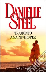 Tramonto a Saint-Tropez. E-book. Formato EPUB ebook