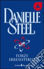 Forze irresistibili. E-book. Formato EPUB ebook