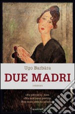 Due madri. E-book. Formato EPUB ebook