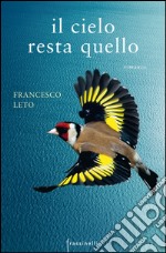 Il cielo resta quello. E-book. Formato EPUB