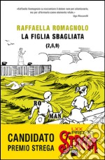 La figlia sbagliata. E-book. Formato EPUB ebook