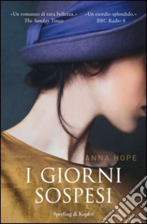 I giorni sospesi. E-book. Formato EPUB ebook di Anna Hope