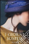 I giorni sospesi. E-book. Formato EPUB ebook