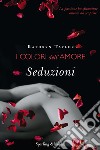 Seduzioni. I colori dell'amore. E-book. Formato EPUB ebook