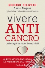 Vivere anti-cancro. E-book. Formato EPUB ebook