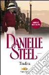 Tradita. E-book. Formato EPUB ebook di Danielle Steel