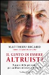 Il gusto di essere altruisti. E-book. Formato EPUB ebook