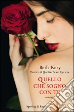 Quello che sogno con te. E-book. Formato EPUB ebook