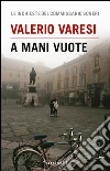 A mani vuote. E-book. Formato EPUB ebook