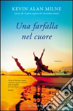 Una farfalla nel cuore. E-book. Formato EPUB ebook