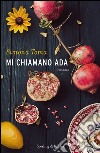 Mi chiamano Ada. E-book. Formato EPUB ebook