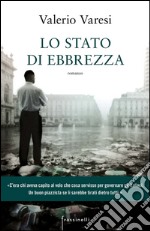 Lo stato di ebbrezza. E-book. Formato EPUB ebook