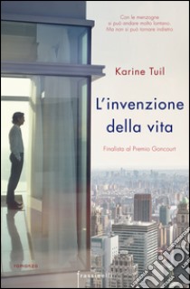 L' invenzione della vita. E-book. Formato EPUB ebook di Karine Tuil