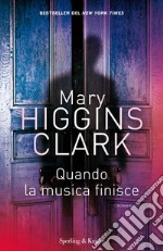 Quando la musica finisce. E-book. Formato EPUB ebook