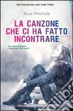 La canzone che ci ha fatto incontrare. E-book. Formato EPUB ebook