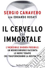 Il cervello immortale. E-book. Formato EPUB ebook